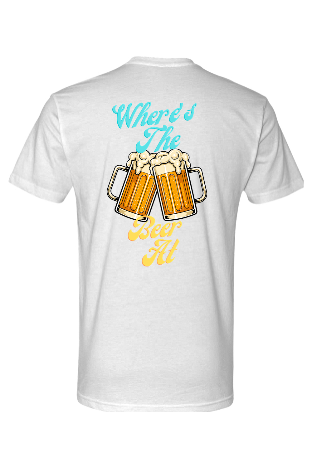Where’s The Beer At Tee