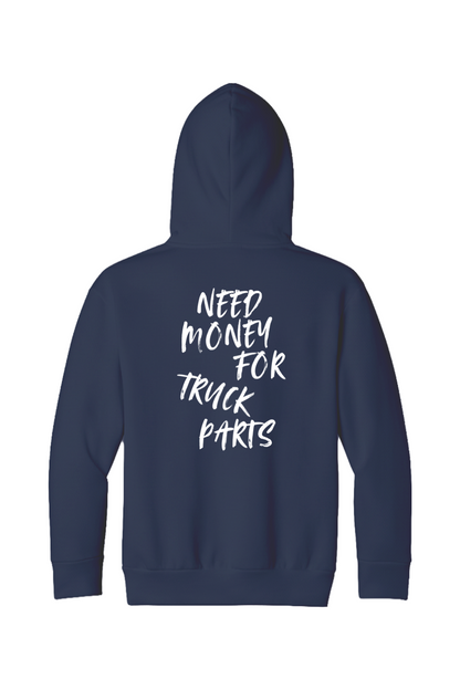 Need Money For Truck Parts Hoodie