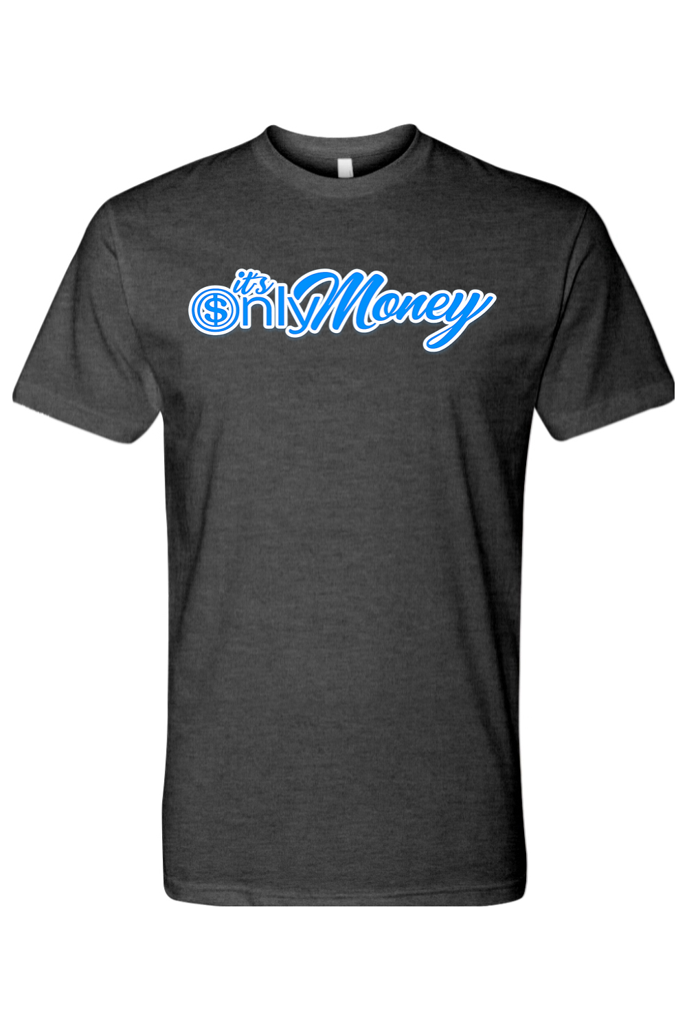 It’s Only Money Tee