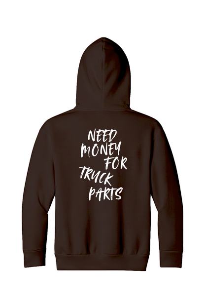Need Money For Truck Parts Hoodie