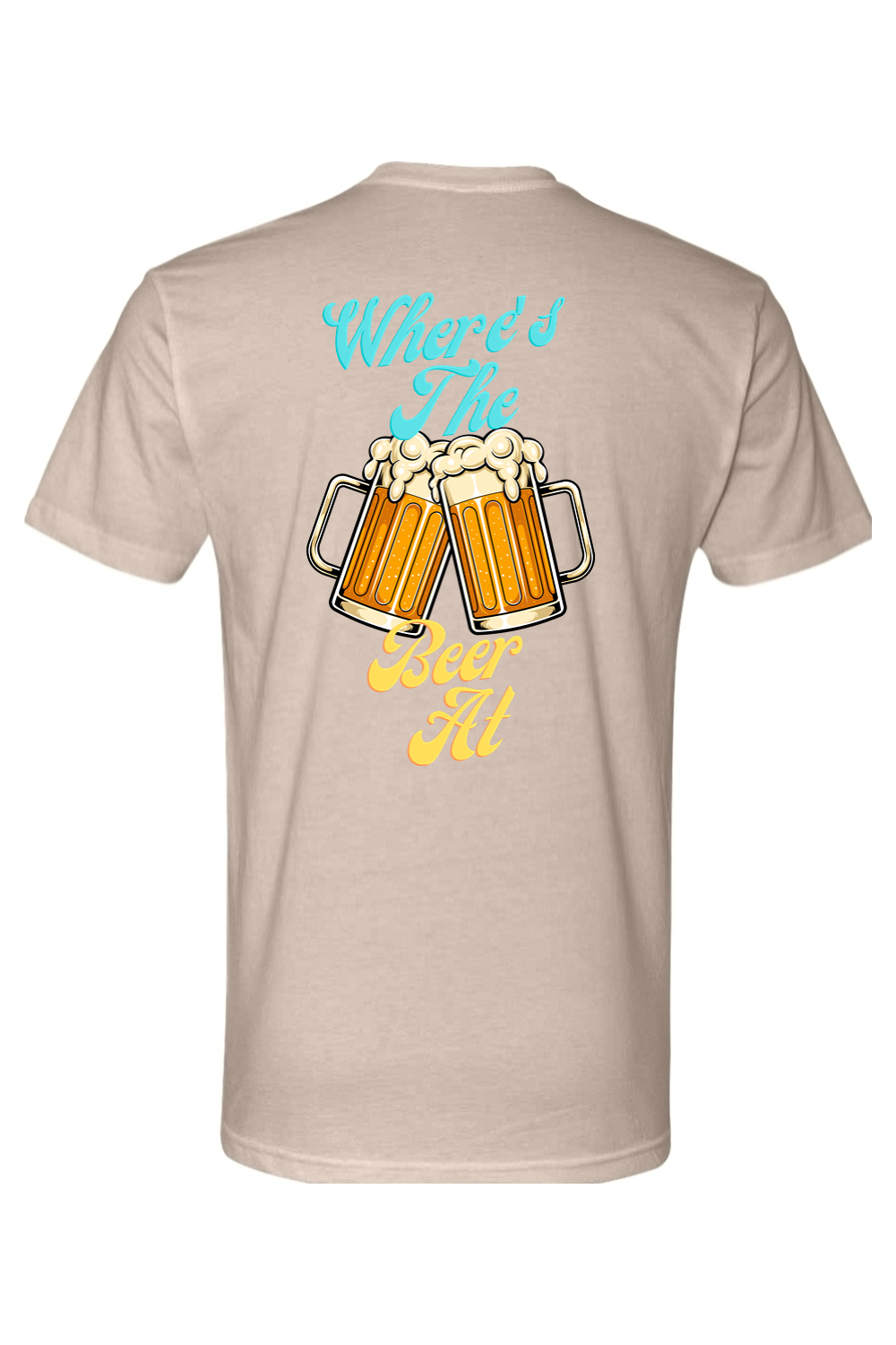 Where’s The Beer At Tee