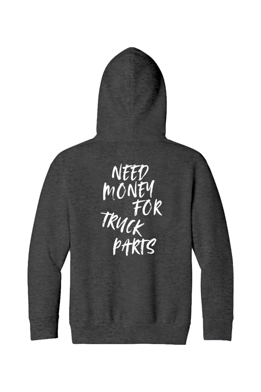 Need Money For Truck Parts Hoodie