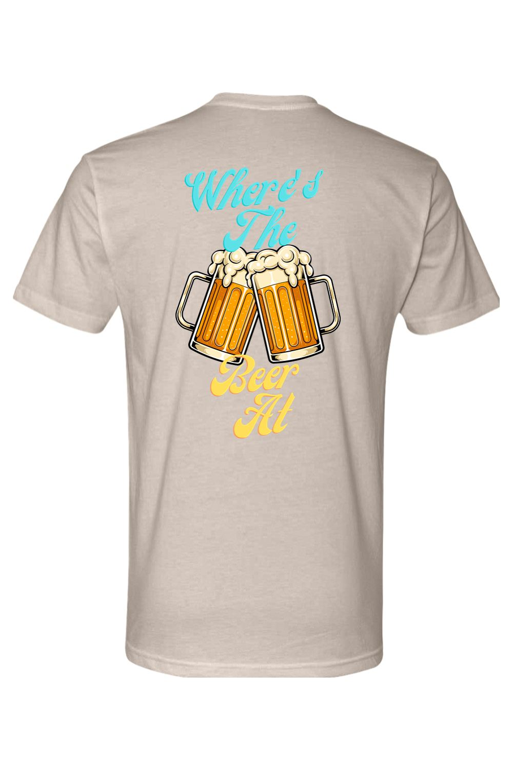 Where’s The Beer At Tee