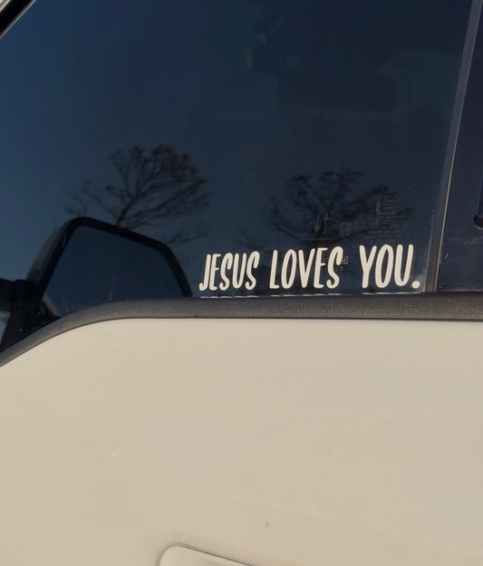 Jesus Loves You Decal